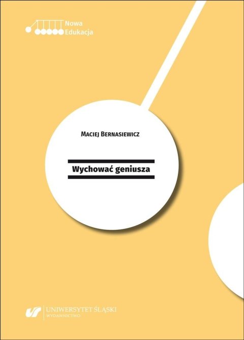 Wychować geniusza. Wychować geniusza.