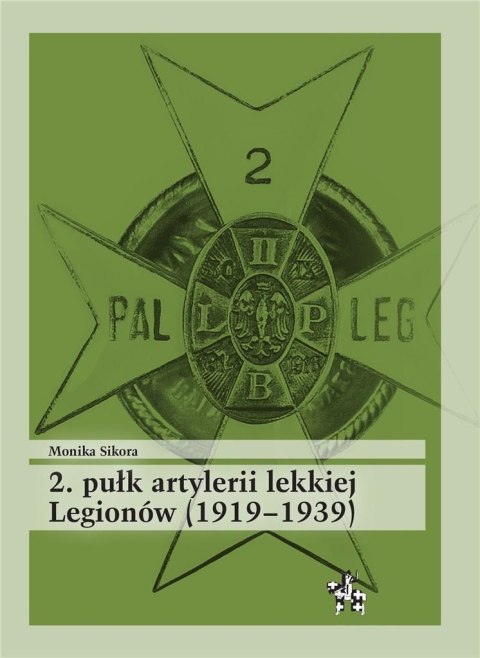 2. pułk artylerii lekkiej Legionów (1919-1939) 2. pułk artylerii lekkiej Legionów (1919-1939)