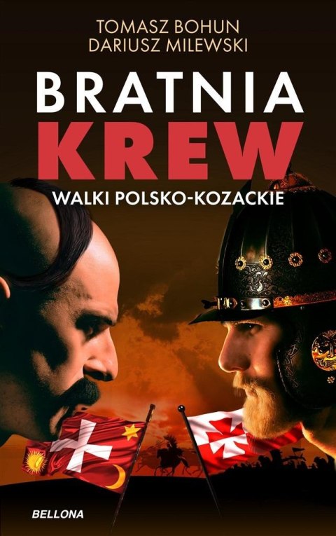 Bratnia krew. Walki polsko-kozackie Bratnia krew. Walki polsko-kozackie