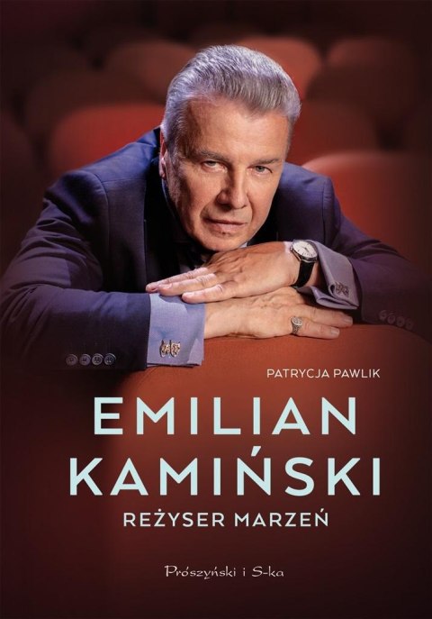 Emilian Kamiński. Reżyser marzeń Emilian Kamiński. Reżyser marzeń