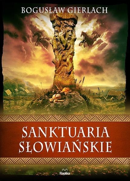Sanktuaria słowiańskie Sanktuaria słowiańskie
