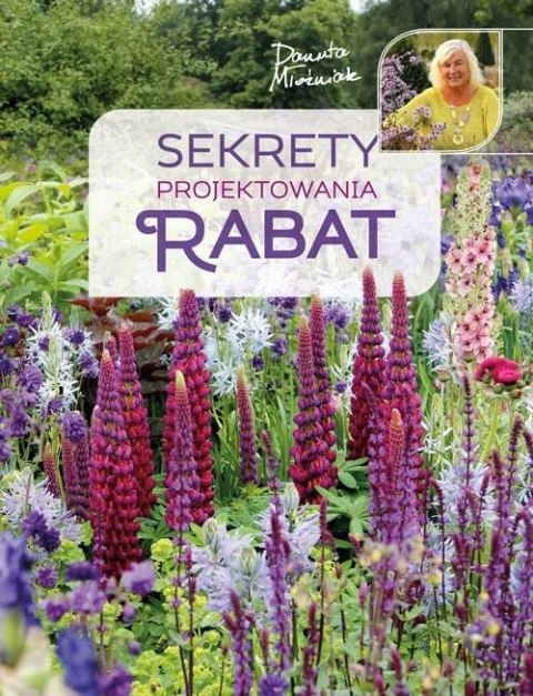 Sekrety projektowania rabat Sekrety projektowania rabat