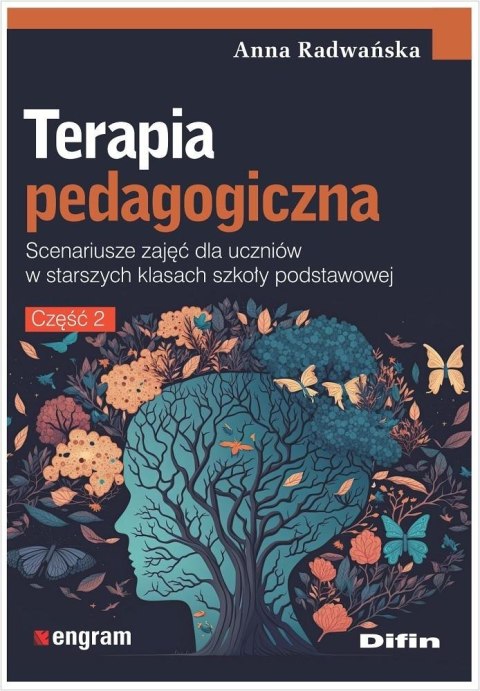 Terapia pedagogiczna cz.2 Scenariusze zajęć.. Terapia pedagogiczna cz.2 Scenariusze zajęć..