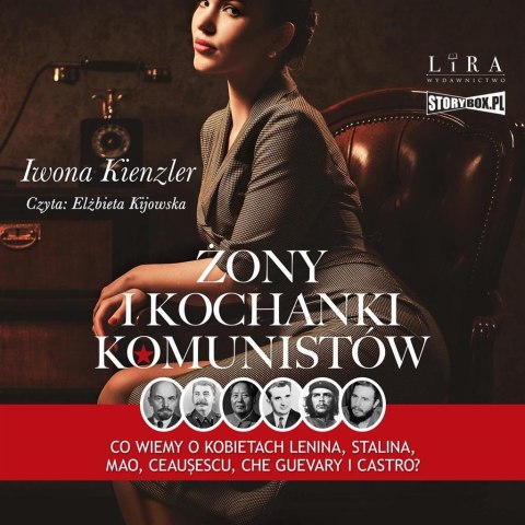 Żony i kochanki komunistów audiobook Żony i kochanki komunistów audiobook