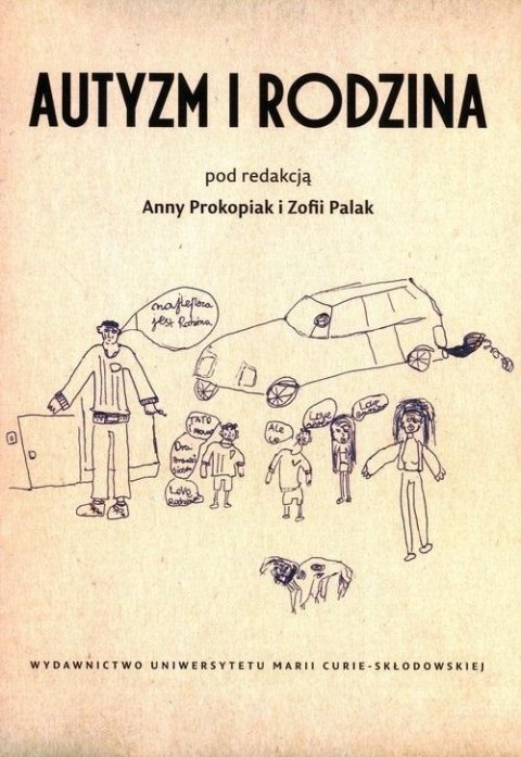 Autyzm i rodzina Autyzm i rodzina