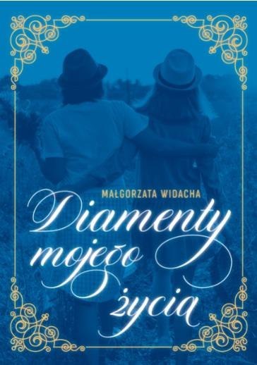Diamenty mojego życia Diamenty mojego życia