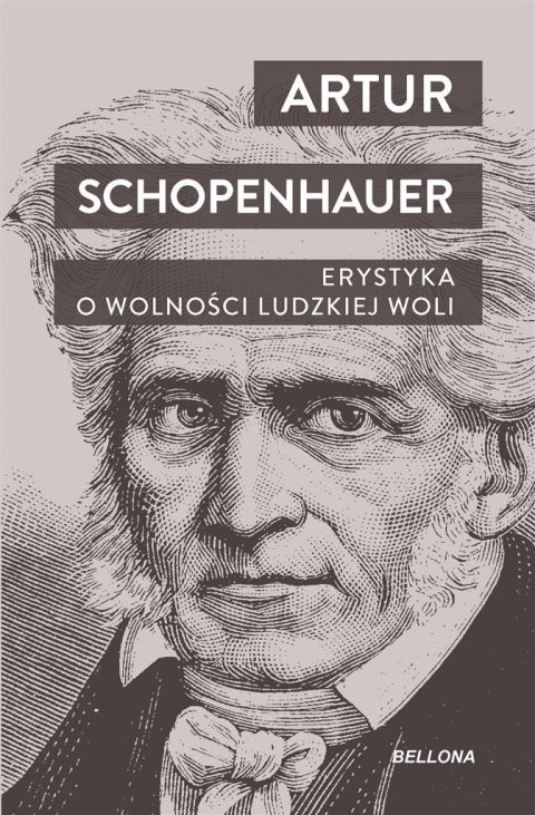 Erystyka. O wolności ludzkiej woli Erystyka. O wolności ludzkiej woli