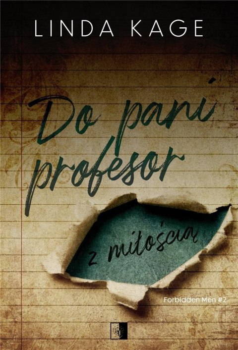 Forbidden Men T.2 Do pani profesor z miłością Forbidden Men T.2 Do pani profesor z miłością
