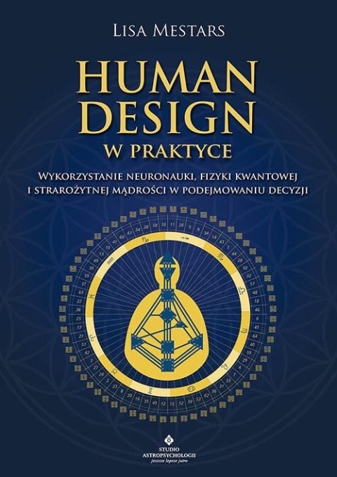 Human Design w praktyce Human Design w praktyce