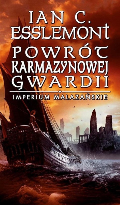 Imperium Malazańskie T.2 Powrót Karmazynowej.. Imperium Malazańskie T.2 Powrót Karmazynowej..