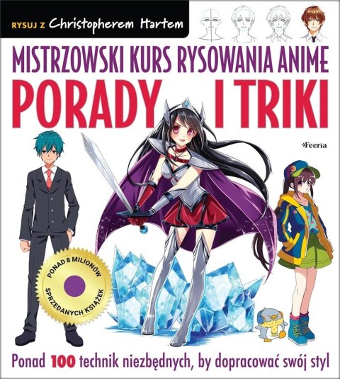 Mistrzowski kurs rysowania anime. Porady i triki Mistrzowski kurs rysowania anime. Porady i triki