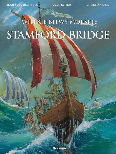 Wielkie bitwy morskie. Stamford Bridge Wielkie bitwy morskie. Stamford Bridge