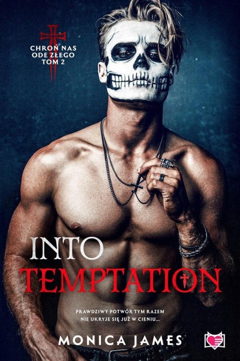 Chroń nas ode złego T.2 Into Temptation Chroń nas ode złego T.2 Into Temptation