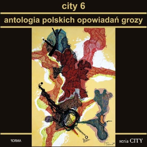 City 6. Antologia polskich opowiadań grozy City 6. Antologia polskich opowiadań grozy