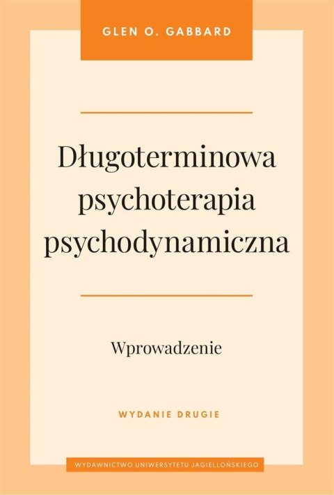 Długoterminowa psychoterapia psychodynamiczna Długoterminowa psychoterapia psychodynamiczna