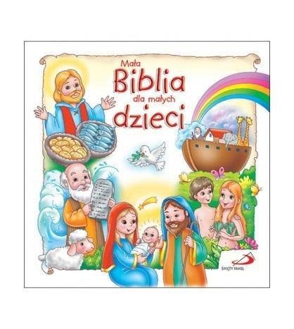 Mała Biblia dla małych dzieci Mała Biblia dla małych dzieci