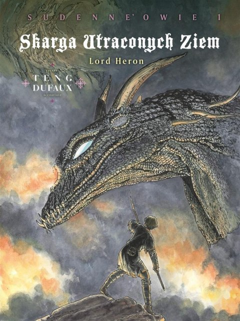 Skarga Utraconych Ziem. Sudenneowie T.1 Skarga Utraconych Ziem. Sudenneowie T.1