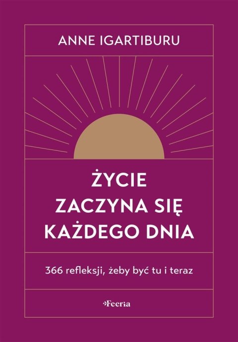Życie zaczyna się każdego dnia Życie zaczyna się każdego dnia