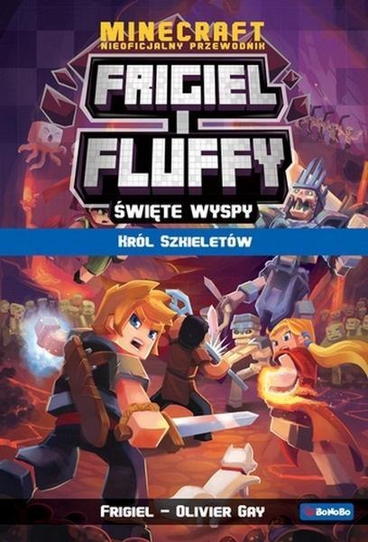 Frigiel i Fluffy Święte wyspy Król szkieletów Frigiel i Fluffy Święte wyspy Król szkieletów