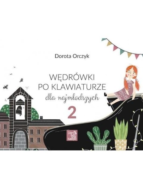 Wędrówki po klawiaturze dla najmłodszych 2 Wędrówki po klawiaturze dla najmłodszych 2