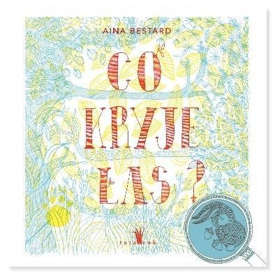 Co kryje las? Co kryje las?