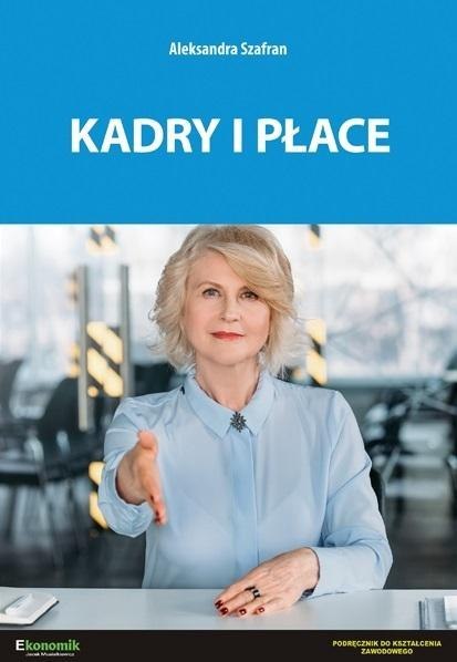 Kadry i płace - podręcznik Kadry i płace - podręcznik