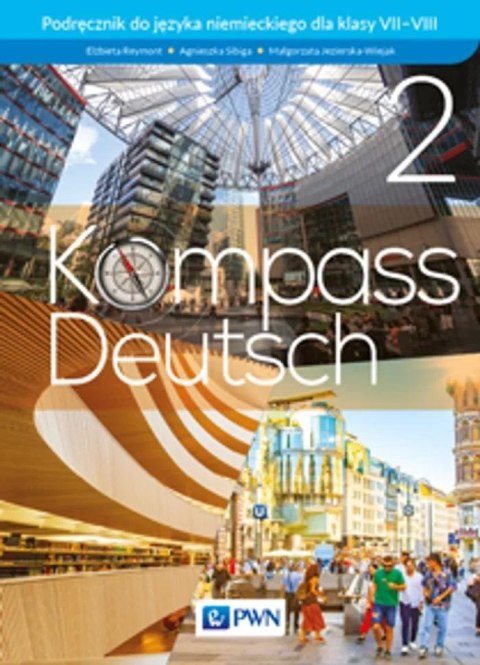 Kompass Deutsch 2 podręcznik SP7 Kompass Deutsch 2 podręcznik SP7