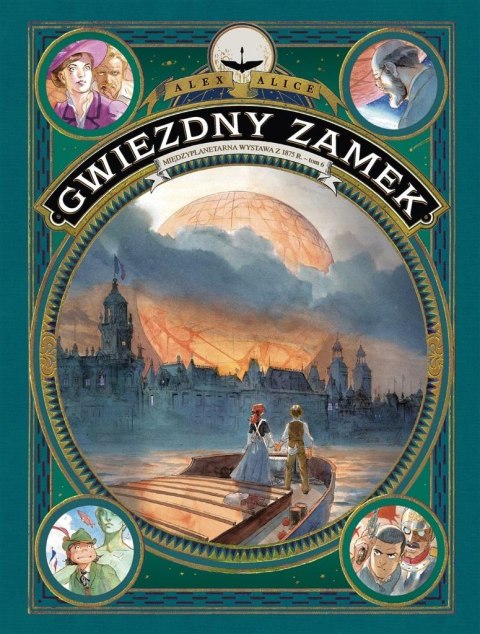 Gwiezdny Zamek T.6 Międzyplanetarna wystawa z 1875 Gwiezdny Zamek T.6 Międzyplanetarna wystawa z 1875