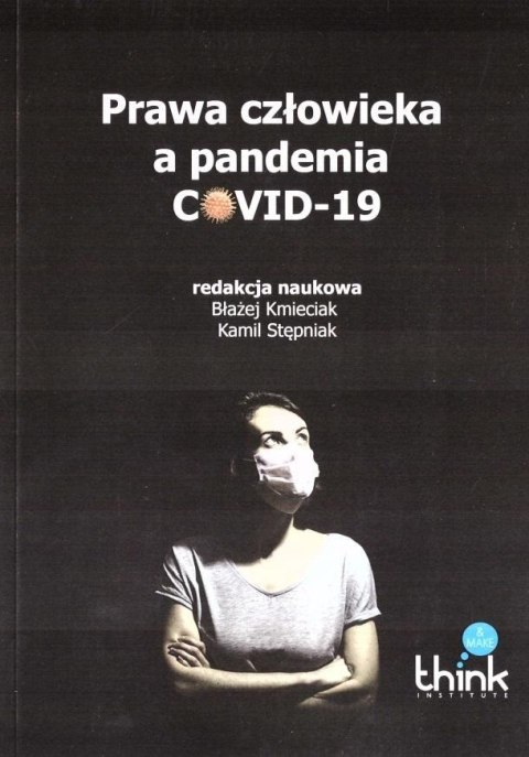 Prawa człowieka a pandemia covid-19 Prawa człowieka a pandemia covid-19