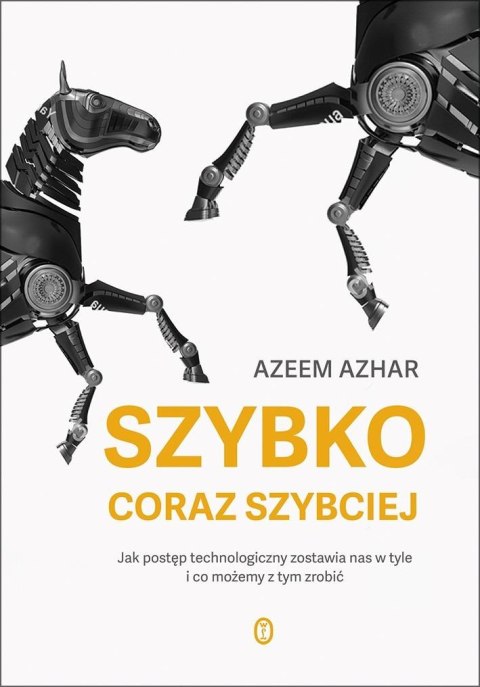 Szybko, coraz szybciej Szybko, coraz szybciej
