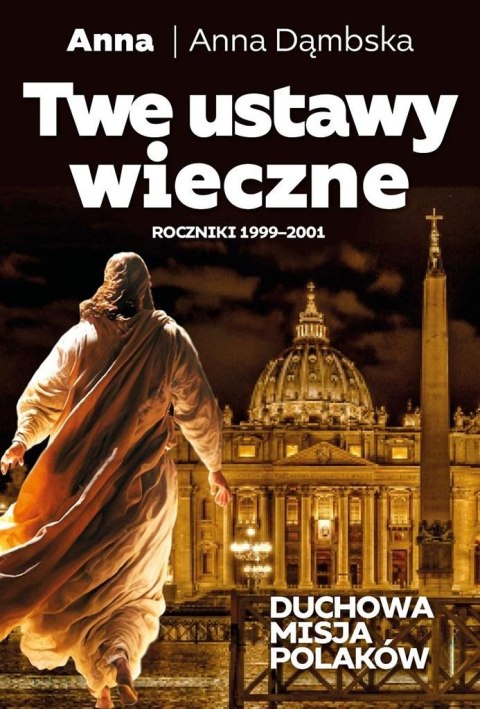 Twe ustawy wieczne Twe ustawy wieczne