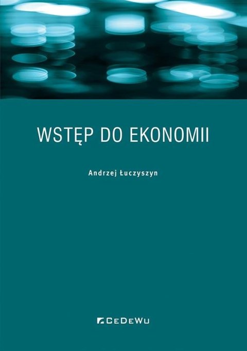 Wstęp do ekonomii Wstęp do ekonomii