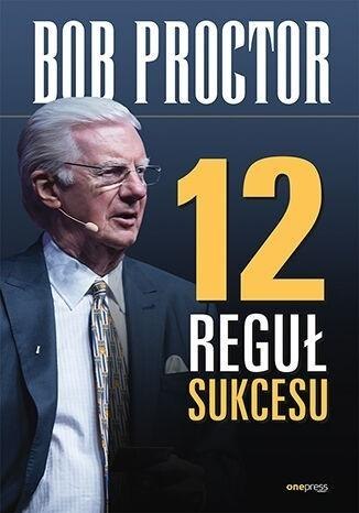 12 reguł sukcesu 12 reguł sukcesu