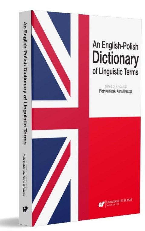 An English-Polish Dictionary of Linguistic Terms An English-Polish Dictionary of Linguistic Terms