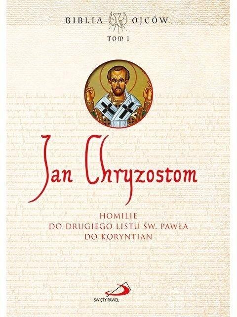 Homilie do Drugiego Listu św. Pawła do Koryntian Homilie do Drugiego Listu św. Pawła do Koryntian
