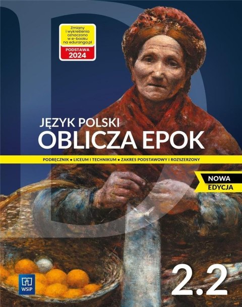 J.polski LO Oblicza epok 2/2 w.2023 WSiP J.polski LO Oblicza epok 2/2 w.2023 WSiP