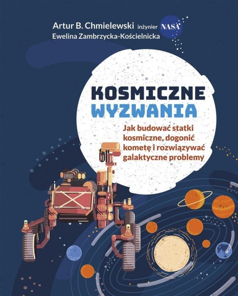 Kosmiczne wyzwania. Jak budować statki kosmiczne.. Kosmiczne wyzwania. Jak budować statki kosmiczne..