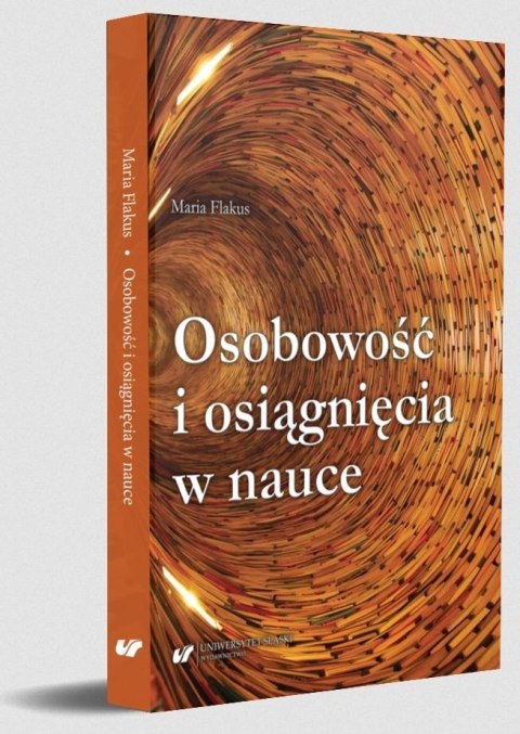 Osobowość i osiągnięcia w nauce Osobowość i osiągnięcia w nauce