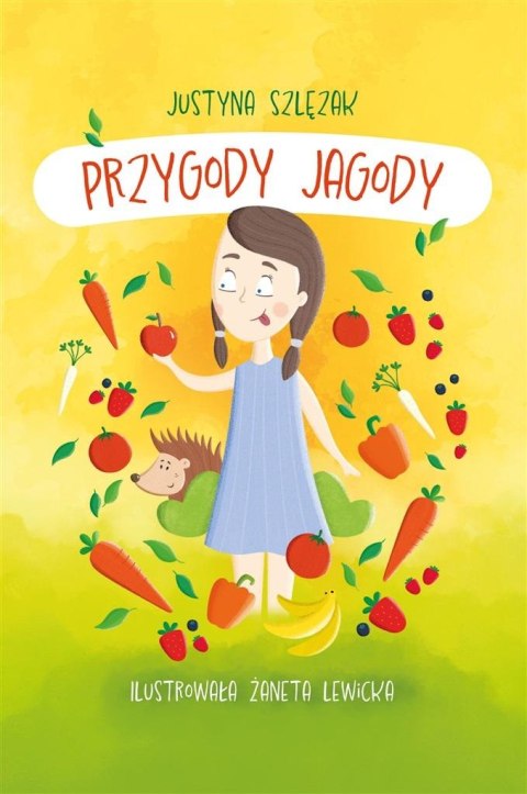 Przygody Jagody Przygody Jagody