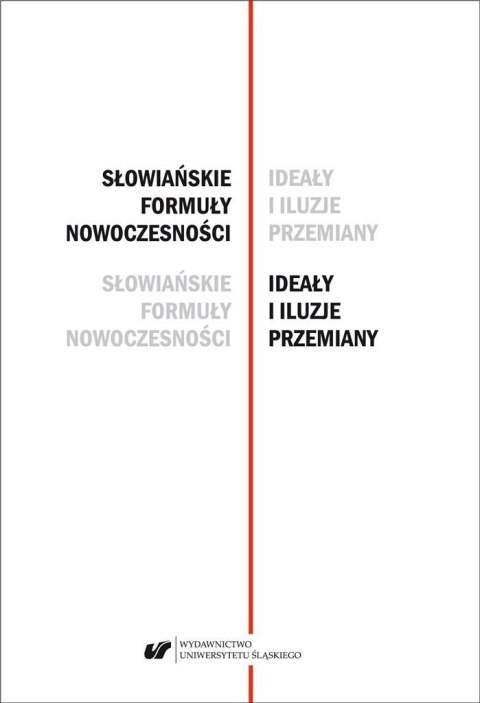Słowiańskie formuły nowoczesności Słowiańskie formuły nowoczesności