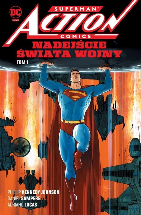 Superman Action Comics T.1 Nadejście Świata Wojny Superman Action Comics T.1 Nadejście Świata Wojny