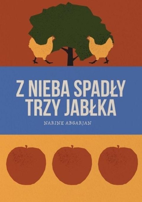 Z nieba spadły trzy jabłka Z nieba spadły trzy jabłka