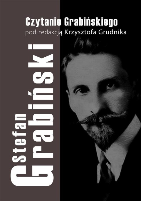 Czytanie Grabińskiego Czytanie Grabińskiego