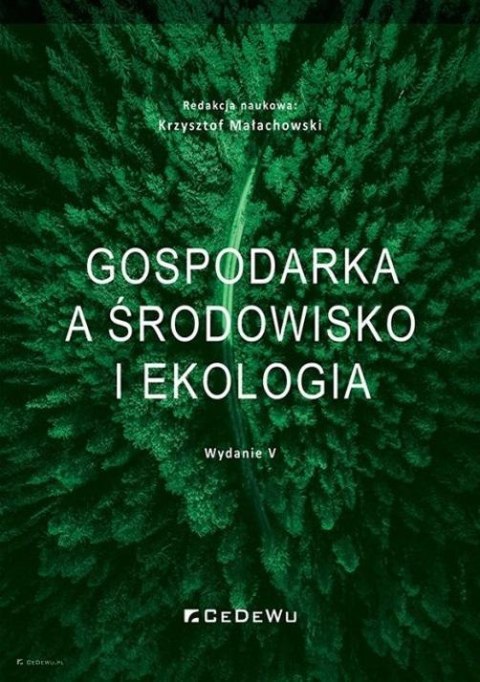 Gospodarka a środowisko i ekologia w.5 Gospodarka a środowisko i ekologia w.5