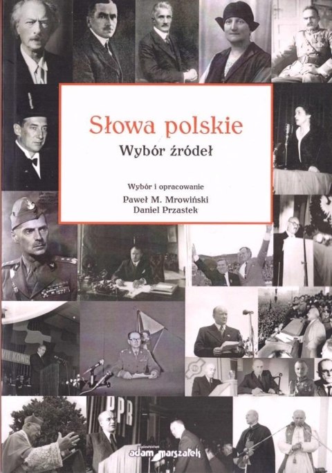 Słowa polskie. Wybór źródeł Słowa polskie. Wybór źródeł