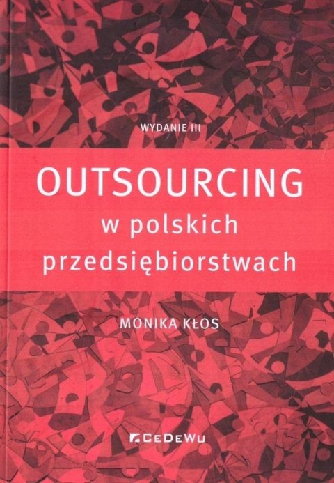 Outsourcing w polskich przedsiębiorstwach w.3 Outsourcing w polskich przedsiębiorstwach w.3
