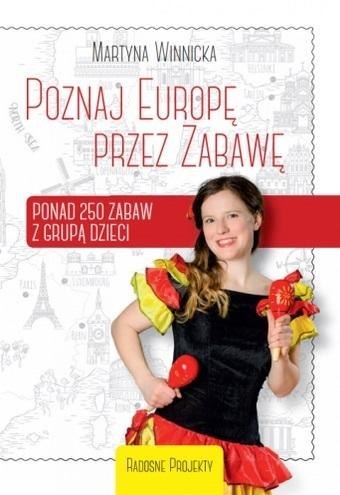 Poznaj Europę przez Zabawę Poznaj Europę przez Zabawę