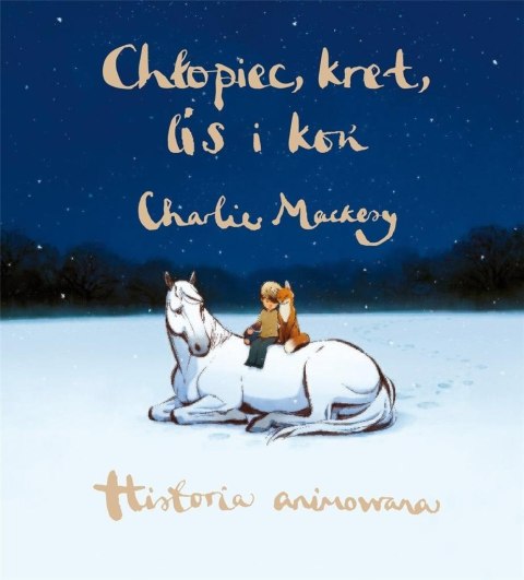 Chłopiec, kret, lis i koń. Historia animowana Chłopiec, kret, lis i koń. Historia animowana