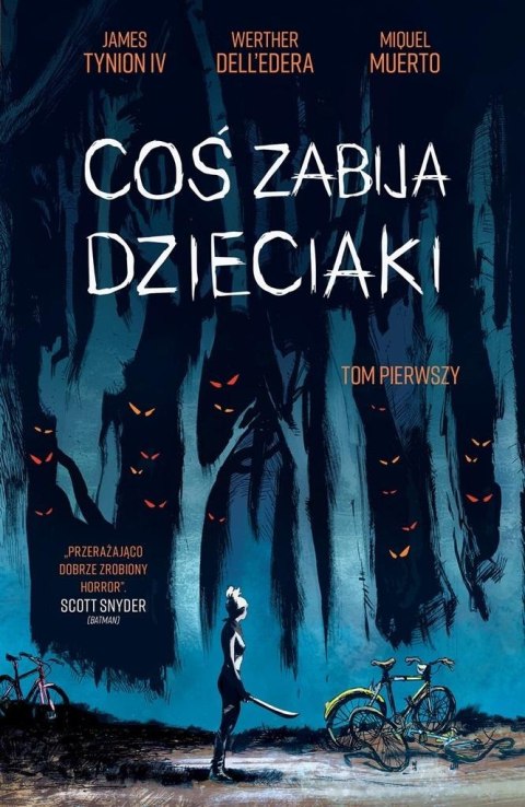 Coś zabija dzieciaki T.1 Coś zabija dzieciaki T.1