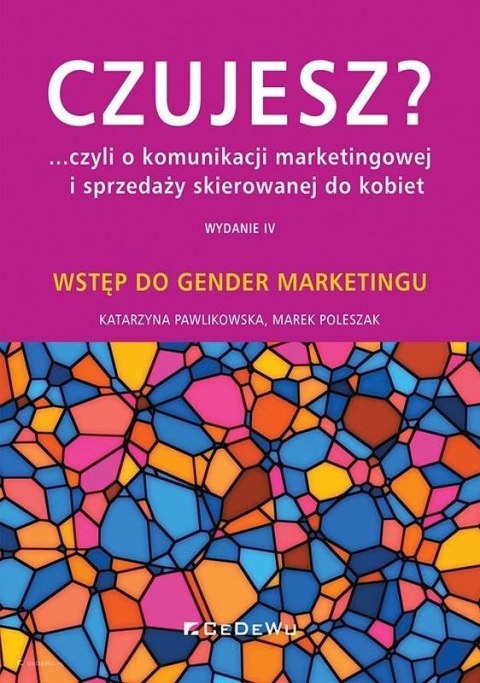 Czujesz? ...czyli o komunikacji marketingowej.. Czujesz? ...czyli o komunikacji marketingowej..